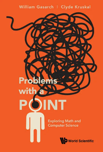 Problems with a Point: Exploring Math and Computer Science - Hardcover
