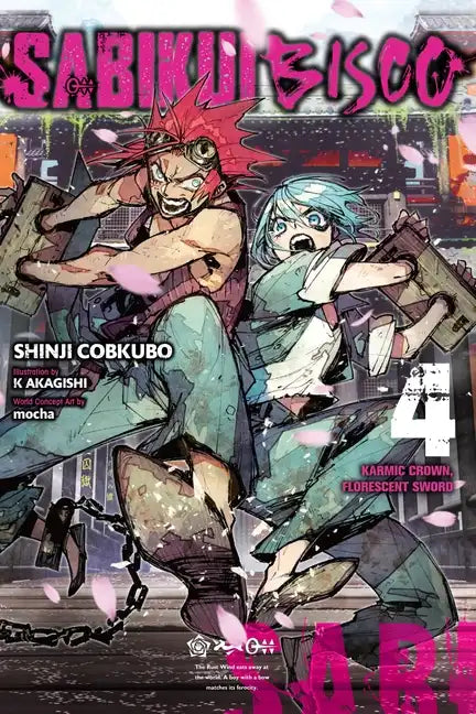 Sabikui Bisco, Vol. 4 (Light Novel): Karmic Crown, Florescent Sword Volume 4 - Paperback