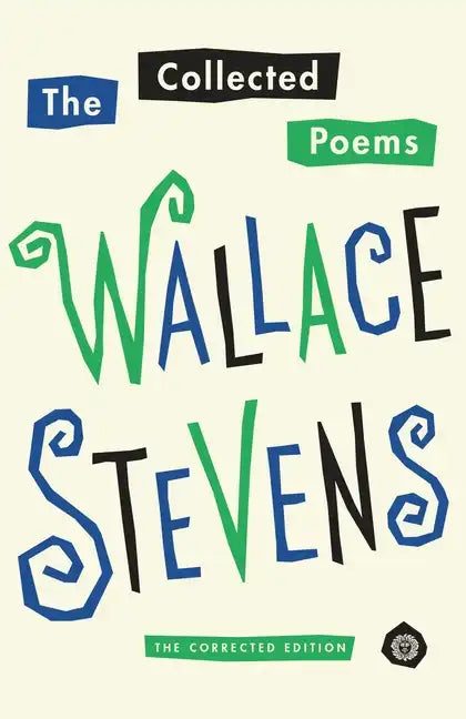 The Collected Poems of Wallace Stevens: The Corrected Edition - Paperback