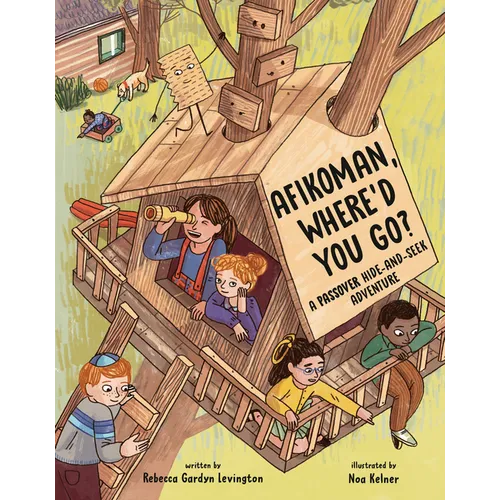 Afikoman, Where'd You Go?: A Passover Hide-And-Seek Adventure - Hardcover