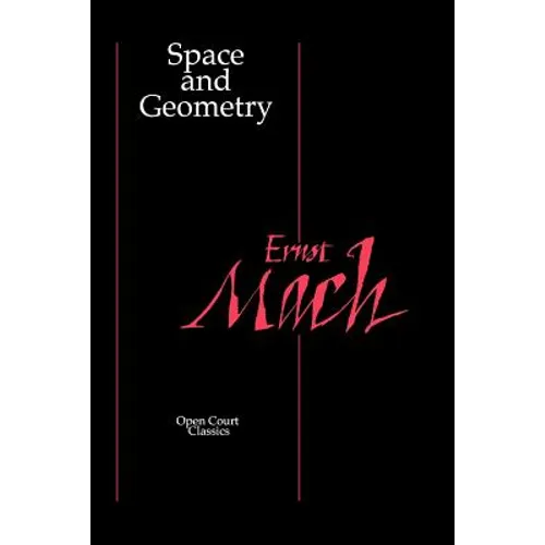 Space and Geometry: In the Light of Physiological, Psychological, and Physical Inquiry - Paperback