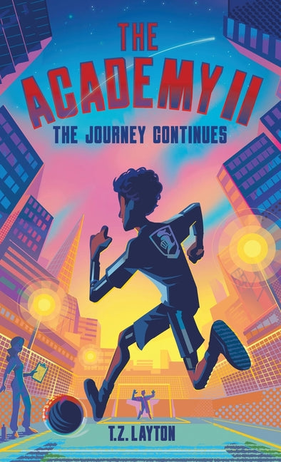 The Academy II: The Journey Continues - Hardcover