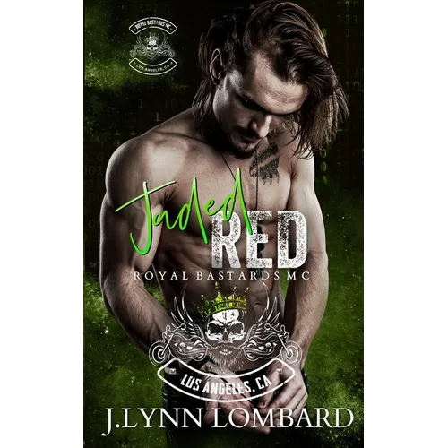 Jaded Red: Royal Bastards MC: Los Angeles Chapter - Paperback
