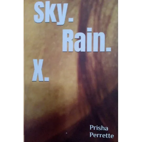 Sky. Rain. X. - Paperback