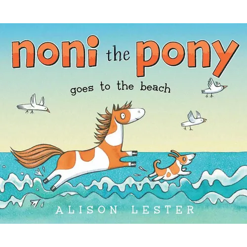Noni the Pony Goes to the Beach - Hardcover