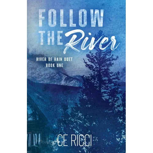 Follow the River - Paperback
