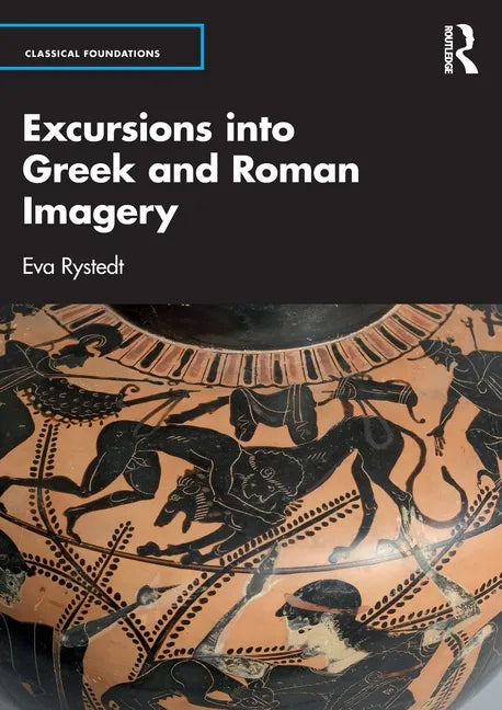 Excursions into Greek and Roman Imagery - Paperback