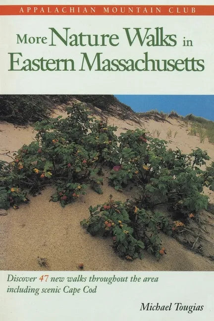 More Nature Walks in Eastern Massachusetts - Paperback