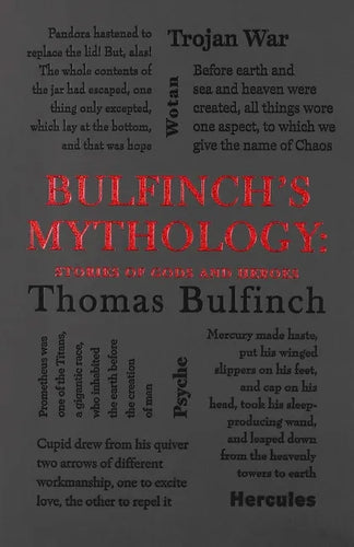 Bulfinch's Mythology: Stories of Gods and Heroes - Paperback