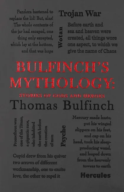 Bulfinch's Mythology: Stories of Gods and Heroes - Paperback
