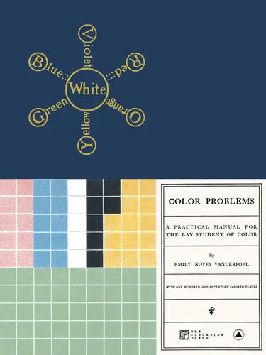 Color Problems: A Practical Manual for the Lay Student of Color - Paperback