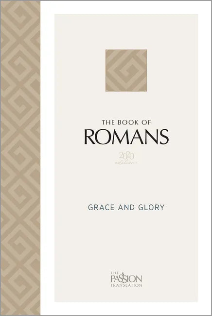 The Book of Romans (2020 Edition): Grace and Glory - Paperback