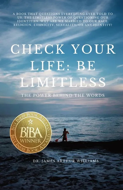 Check Your Life: Be Limitless: The Power Behind the Words - Paperback