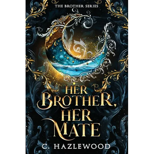 Her Brother, Her Mate: Book One of The Brother Series - Paperback