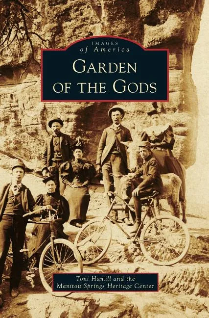 Garden of the Gods - Hardcover