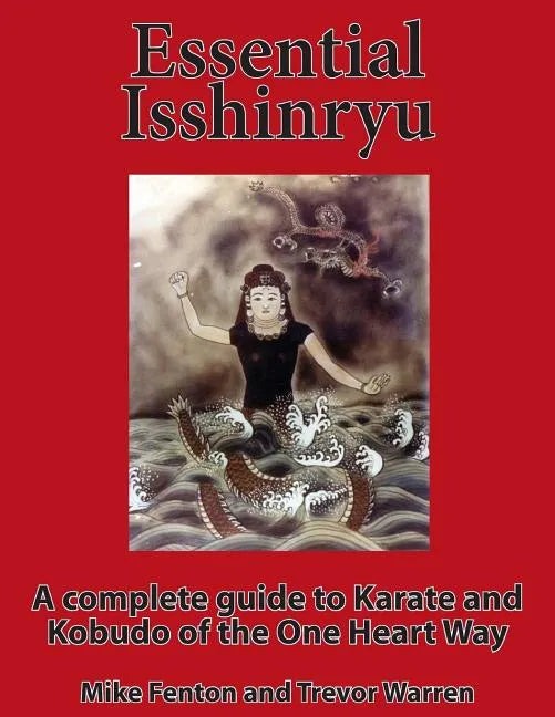 Essential Isshinryu - Paperback