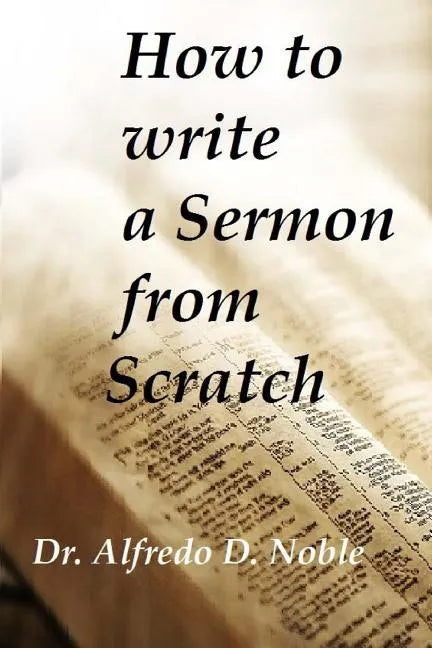 How to write a Sermon from Scratch - Paperback