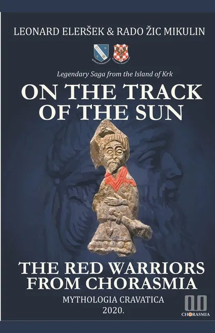 On the Track of the Sun - The Red Warriors from Chorasmia - Paperback