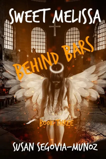 Sweet Melissa: Behind Bars - Paperback
