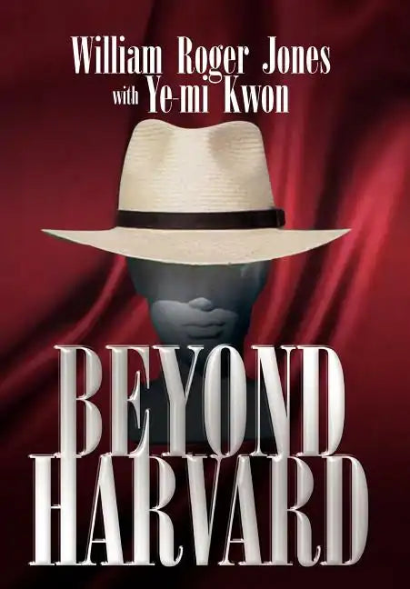 Beyond Harvard - Hardcover