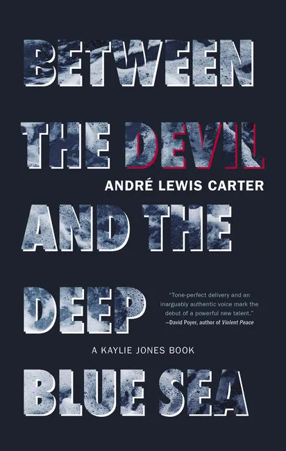 Between the Devil and the Deep Blue Sea - Hardcover