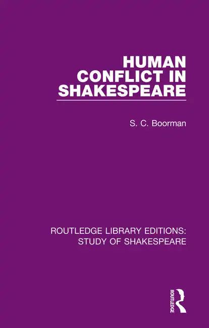 Human Conflict in Shakespeare - Paperback