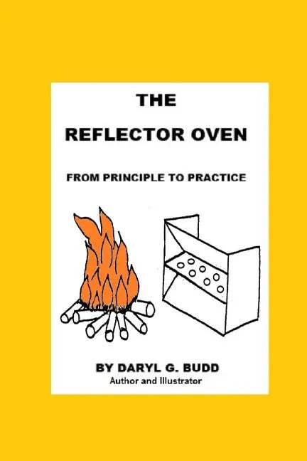 The Reflector Oven - From Principle to Practise - Paperback