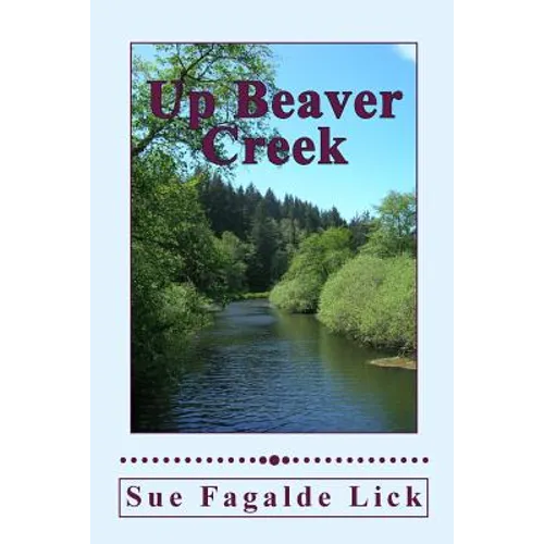 Up Beaver Creek - Paperback