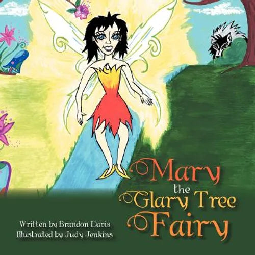 Mary The Glary Tree Fairy - Paperback