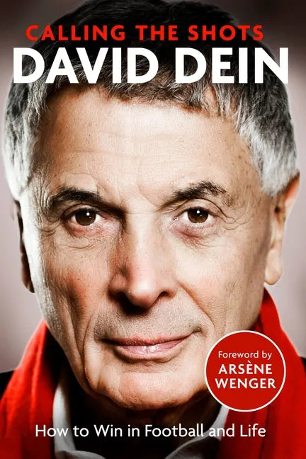 Calling the Shots: How to Win at Football and Life - Hardcover