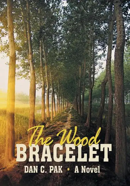 The Wood Bracelet - Hardcover