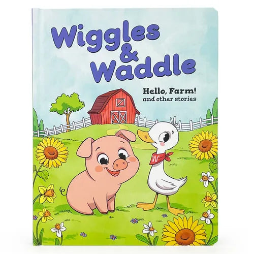 Wiggles & Waddle: Hello, Farm!: And Other Stories - Board Book