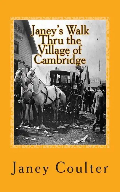 Janey's Walk Thru the Village of Cambridge: Annotations by Bob Raymond & Dave Thornton - Paperback