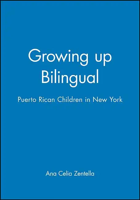 Growing Up Bilingual - Paperback