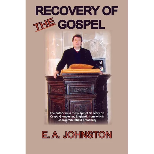 Recovery of the Gospel - Paperback