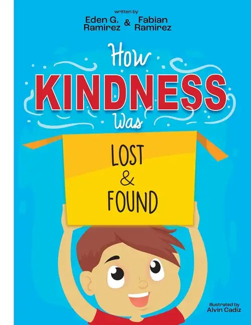 How Kindness was Lost and Found - Paperback