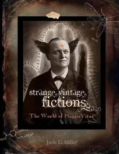 Strange Vintage Fictions: The World of HaggisVitae - Paperback