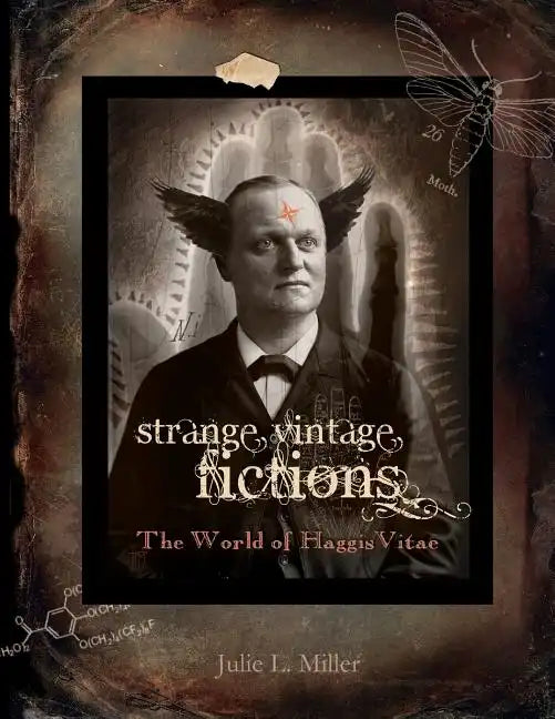 Strange Vintage Fictions: The World of HaggisVitae - Paperback
