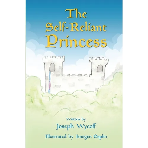 The Self-Reliant Princess - Paperback