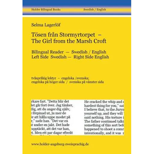 Tösen från Stormyrtorpet - The Girl from the Marsh Croft: Bilingual Reader - Swedish / English. Left Side Swedish - Right Side English - Paperback