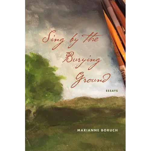 Sing by the Burying Ground: Essays - Paperback