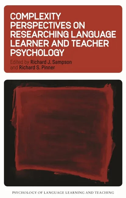 Complexity Perspectives on Researching Language Learner and Teacher Psychology - Paperback