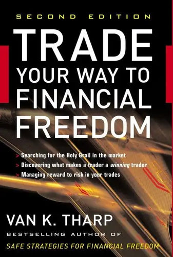 Trade Your Way to Financial Freedom - Hardcover