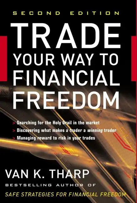 Trade Your Way to Financial Freedom - Hardcover