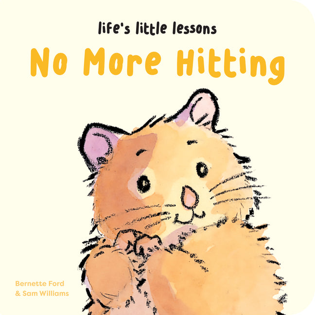 Life's Little Lessons: No More Hitting - Board Book