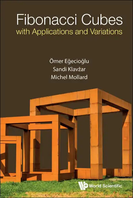 Fibonacci Cubes with Applications and Variations - Hardcover