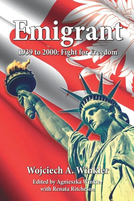 Emigrant: Fight for Freedom 1939 - 2000 - Paperback