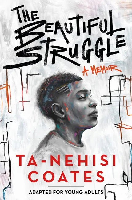 The Beautiful Struggle: A Memoir: Adapted for Young Adults - Paperback