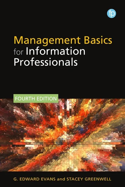Management Basics for Information Professionals - Paperback