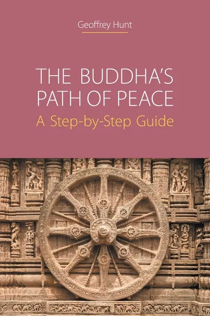 The Buddha's Path of Peace: A Step-by-Step Guide - Paperback